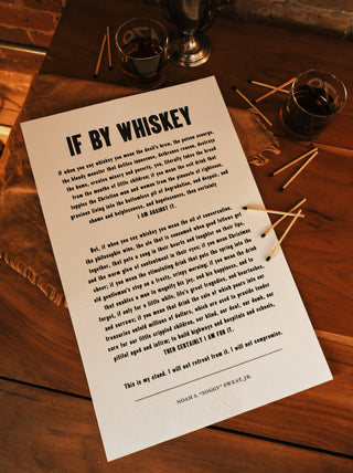 Old Try: If By Whiskey Print - 13x20