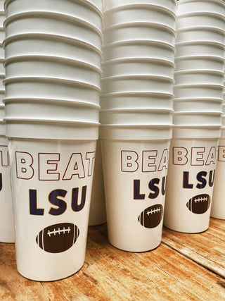 Beat LSU Stadium Cups
