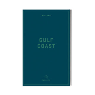 Wildsam Field Guides - Gulf Coast Field Guide