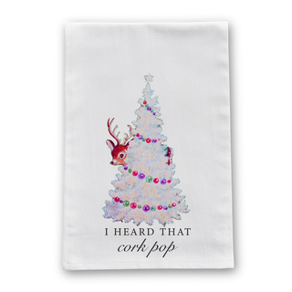 I Heard That Cork Pop Funny Christmas Tea Towel