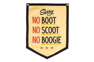No Boot No Scoot No Boogie Camp Flag
