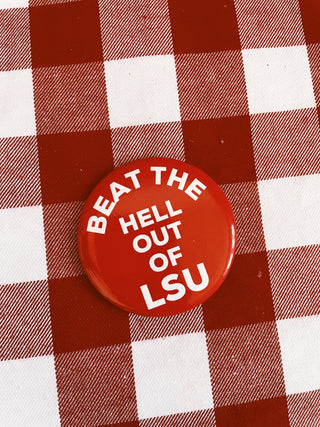 Beat The Hell Out Of LSU Button