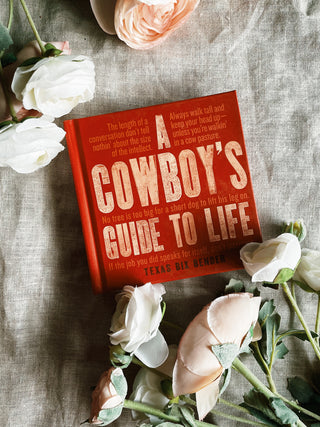 Cowboy's Guide To Life