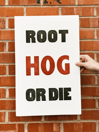 Old Try: Root Hog Print - 13x20