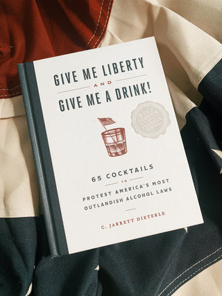 Give Me Liberty & Give Me a Drink