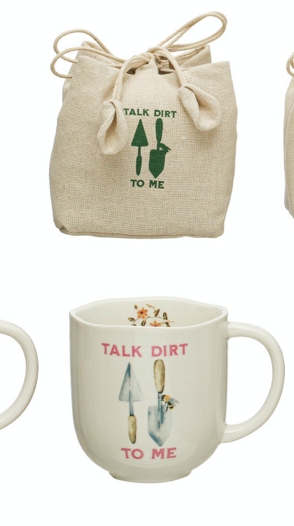Talk Dirt To Me Mug