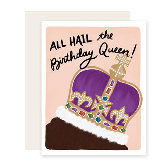 Hail the Queen Birthday Card