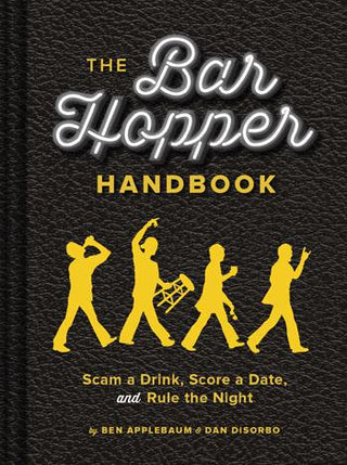 The Bar Hopper Handbook