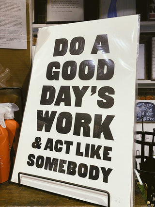 Old Try: Act Like Somebody Print - 13x20